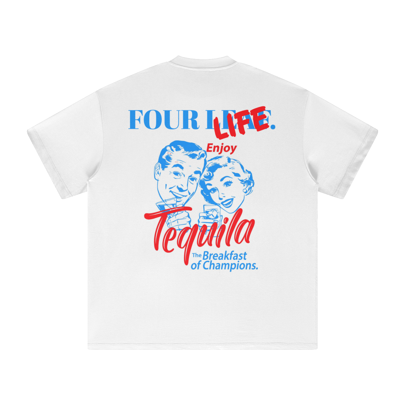 FOUR TEQUILA T