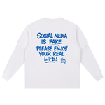 Social Media Is Fake Layered Long Sleeve Tee