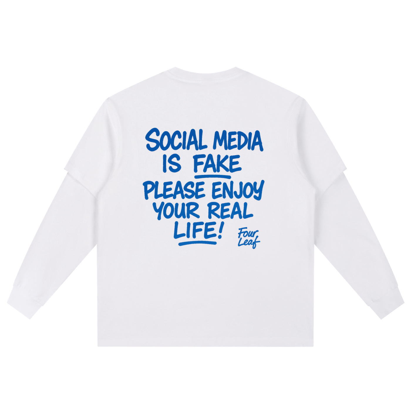 Social Media Is Fake Layered Long Sleeve Tee