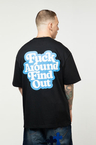 F**k around find out T-Shirt - Black