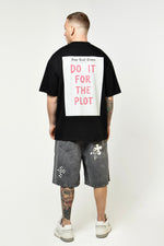 Do it for the plot T-Shirt